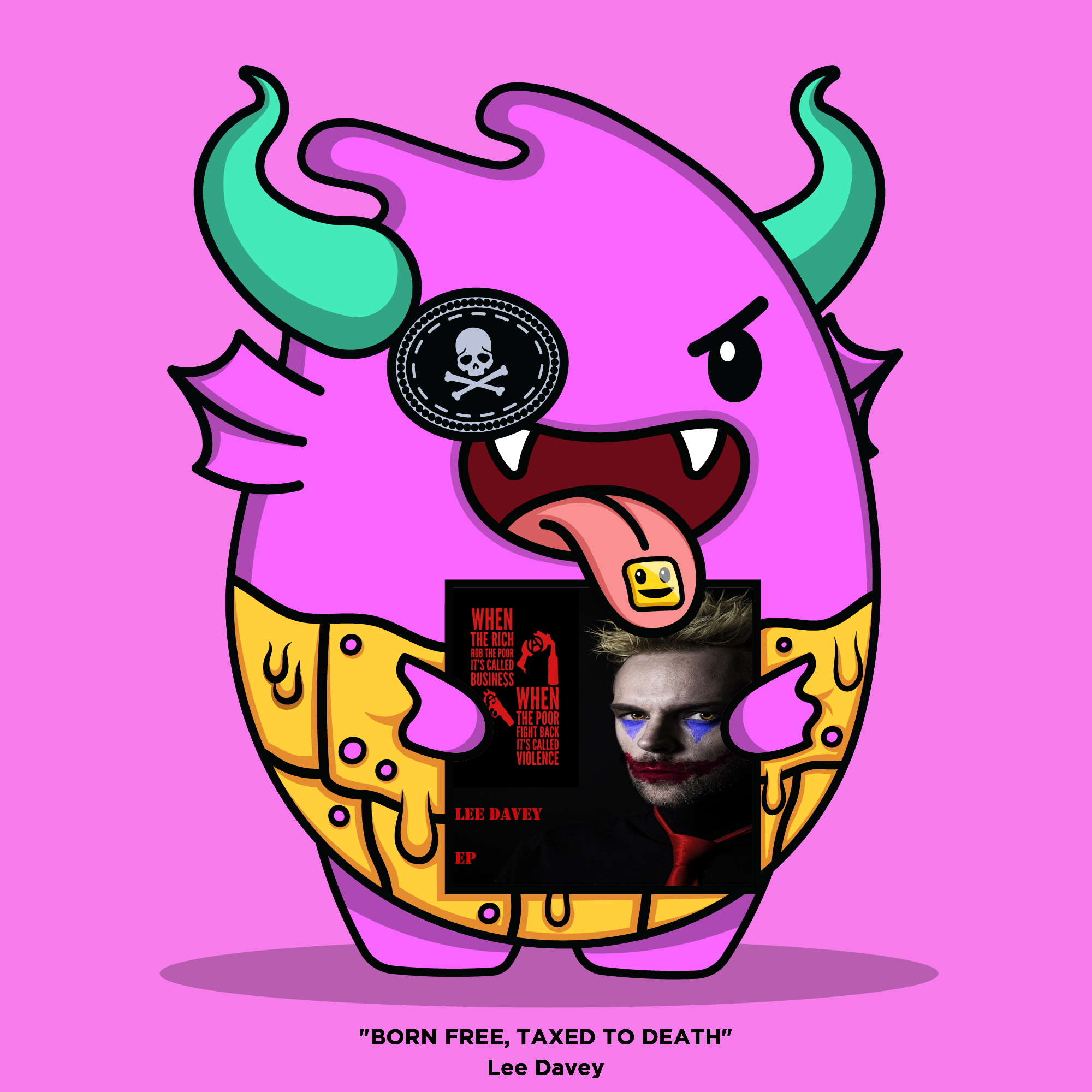 DistroKid Sellouts NFT #5004 BORN FREE TAXED TO DEATH by quot Lee Davey quot